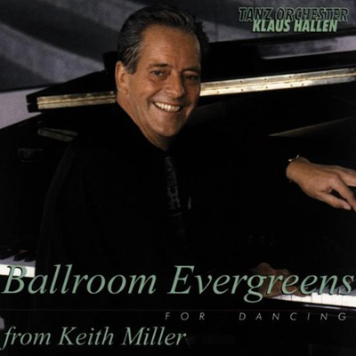 CD Tanz Orchester Klaus Hallen - Ballroom Evergreens