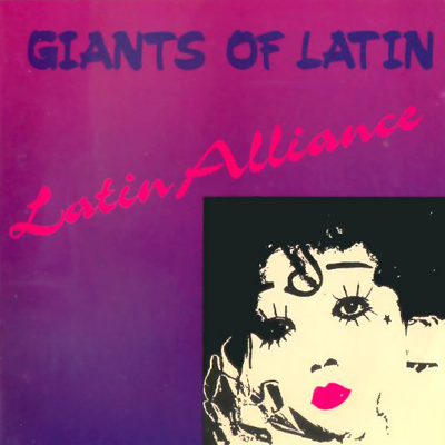 CD Giants Of Latin - Latin Alliance