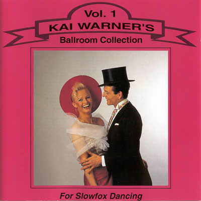 CD Kai Warner's Ballroom Collection for Slowfox Dancing Vol. 1